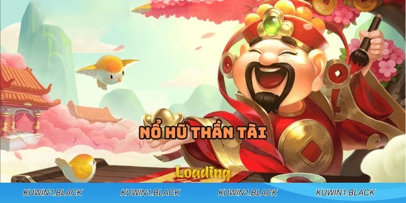 Nổ Hũ Thần Tài